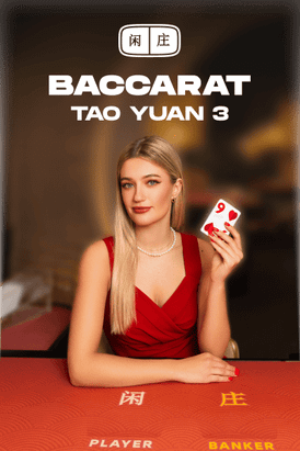 Tao Yuan Baccarat 3
